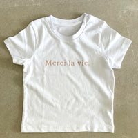 T-Shirt - Merci la vie.