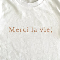 T-Shirt - Merci la vie.